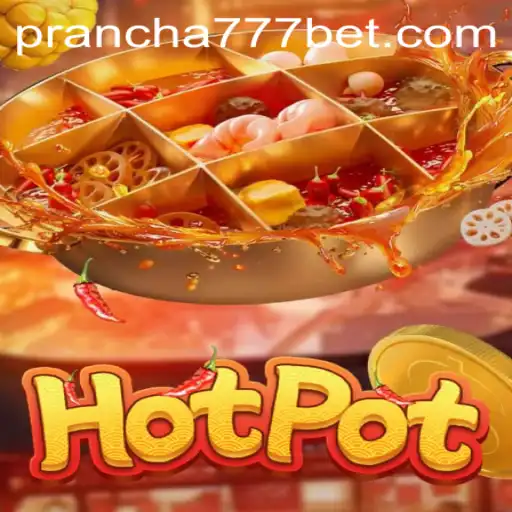 Descubra o Mundo Empolgante de Hotpot: Prancha 777