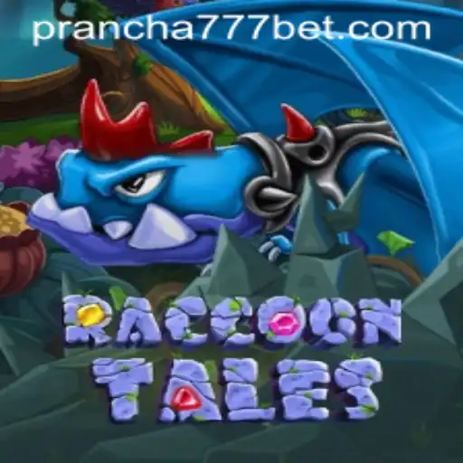 Descubra o Mundo Encantado de RaccoonTales e o Fascínio da Prancha 777