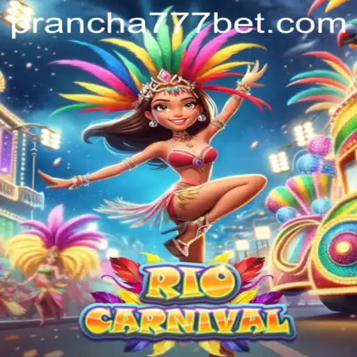 Descubra o Fascinante Jogo 'RioCarnival' e a Magia da Prancha 777